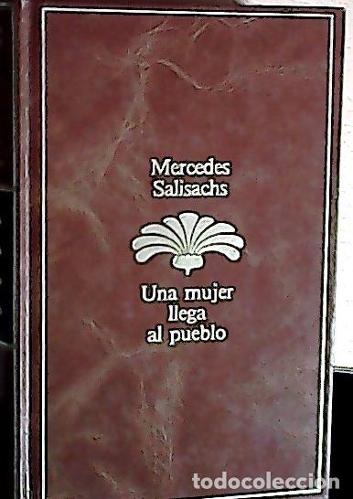 B&uuml;cher: Una mujer llega al pueblo - Salisachs, Mercedes: