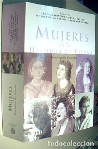 B&uuml;cher: Mujeres en la historia de Espa&ntilde;a. Enciclopedia biogr&aacute;fica - MARTINEZ REYNA PASTOR Y OTRAS (Direcci&oacute;n