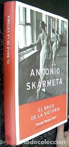 Libri di seconda mano: El baile de la victoria - Sk&aacute;rmeta, Antonio: