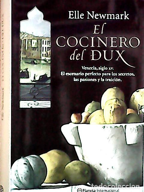 Libri di seconda mano: El cocinero del dux - Newmark, Elle: