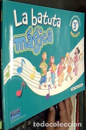 Libros: La batuta m&aacute;gica, m&uacute;sica, 3&ordm; Educaci&oacute;n Primaria - Pascual Mej&iacute;a, Pilar: