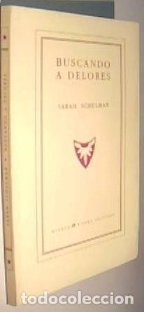 B&uuml;cher: Buscando a Delores - SCHULMAN, Sarah: