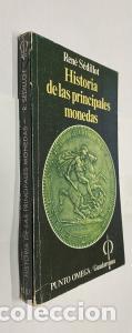 B&uuml;cher: Historia de las principales monedas - SEDILLOT, Rene: