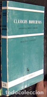 B&uuml;cher: Cl&aacute;sicos modernos. Estudios de cr&iacute;tica literaria - YNDURAIN, Francisco: