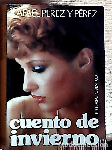 B&uuml;cher: Cuento de invierno - P&eacute;rez y P&eacute;rez, Rafael: