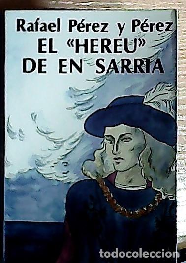 B&uuml;cher: El hereu' de En Sarri&aacute; - P&eacute;rez y P&eacute;rez, Rafael: