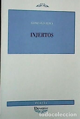 B&uuml;cher: Injertos - Zona, Gonzalo:
