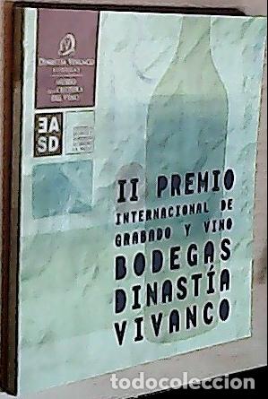 B&uuml;cher: II Premio Internacional de Grabado y Vino Bodegas Dinast&iacute;a Vivanco - Sin autor :