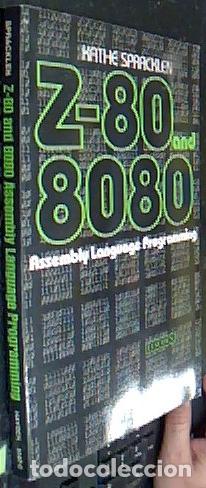 B&uuml;cher: Z 80 and 8080 Assembly Language Programming - SPRACKLEN, Kathe: