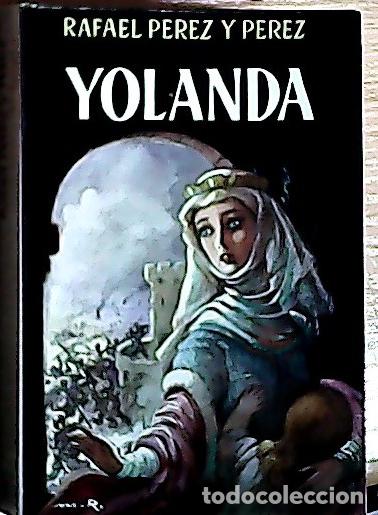 B&uuml;cher: Yolanda - P&eacute;rez y P&eacute;rez, Rafael: