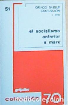 Livres: El socialismo anterior a Marx - Babeuf, Gracchus: