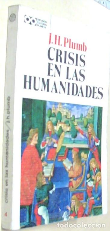 B&uuml;cher: Crisis en las humanidades - PLUMB, J.H. :