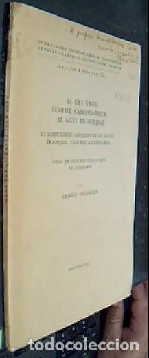 B&uuml;cher: Il est venu comme ambassadeur. Il agit en soldat. Et locutions analogues en lat&iacute;n, francais, italien