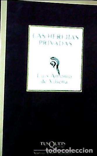 B&uuml;cher: Las herej&iacute;as privadas - Villena, Luis Antonio de: