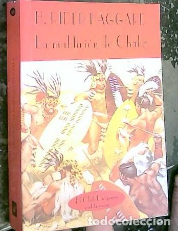 Libri di seconda mano: La maldici&oacute;n de Chaka (Nada el Lirio) - Rider Haggard, H.: