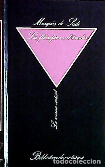 books: La filosof&iacute;a en el tocador - Sade, marquis de Pochtar :