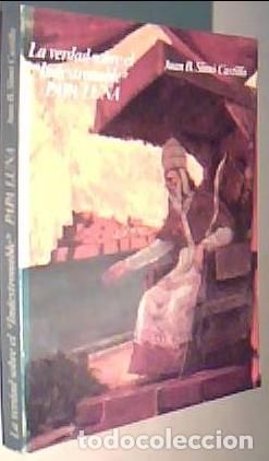 Libri di seconda mano: La verdad sobre el indestronable Papa Luna - SIMO CASTILLO, Juan B. :