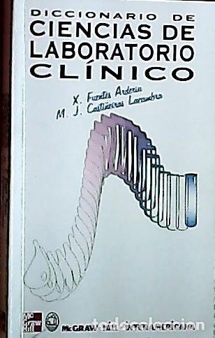 Libri di seconda mano: Diccionario de ciencias de laboratorio cl&iacute;nico - Fuentes Arderiu, X.: