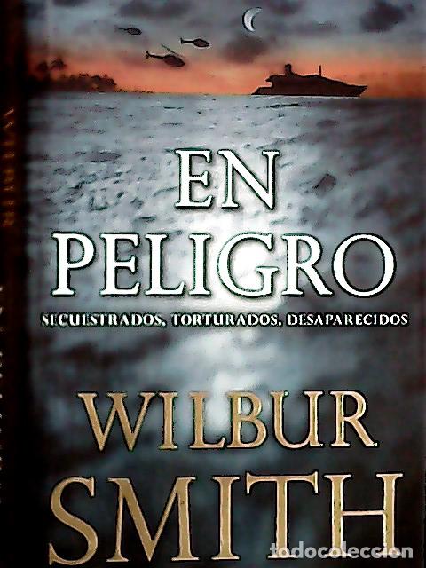 Libri di seconda mano: En peligro - Smith, Wilbur :