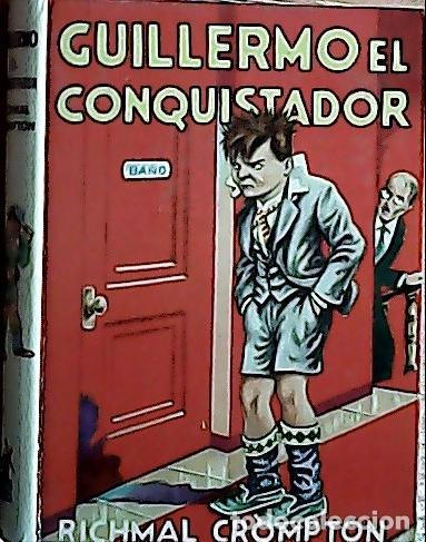 Libri di seconda mano: Guillermo el conquistador - Crompton, Richmal :
