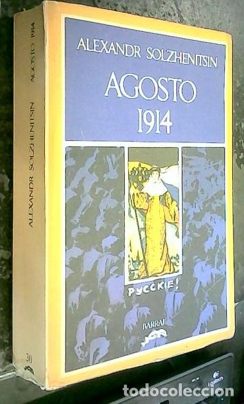 B&uuml;cher: Agosto 1914 (10 - 21 de agosto) - SOLZHENITSIN, Alexander: