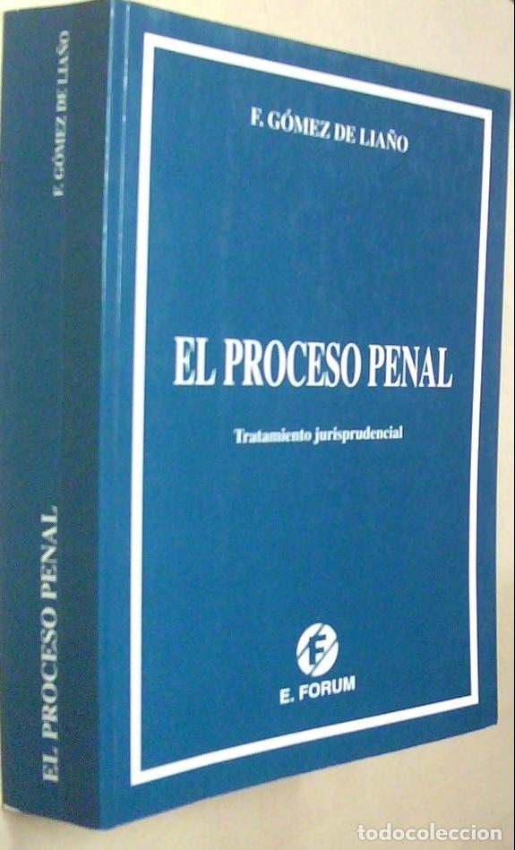 B&uuml;cher: El proceso penal. Tratamiento jurisprudencial - GOMEZ DE LIA&Ntilde;O, Fernando: