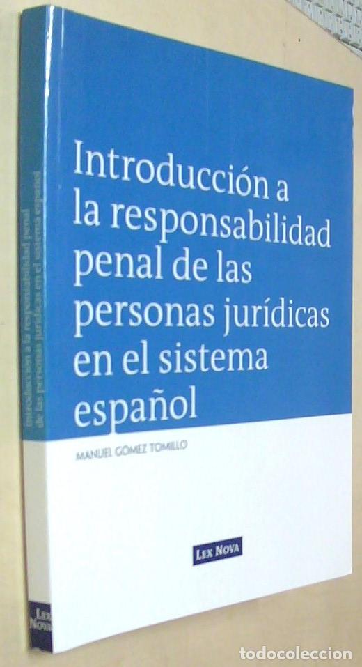 B&uuml;cher: Introducci&oacute;n a la responsabilidad penal de las personas jur&iacute;dicas en el sistema espa&ntilde;ol - GOMEZ TOMI
