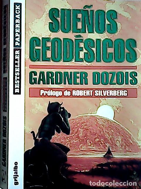B&uuml;cher: Sue&ntilde;os geod&eacute;sicos - Dozois, Gardner: