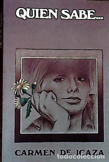 Libri di seconda mano: Quien sabe... - Icaza, Carmen de:
