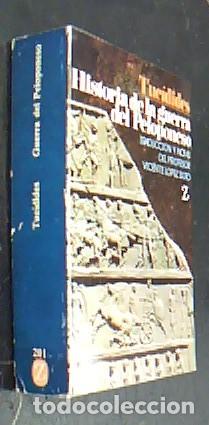 Libri di seconda mano: Historia de la guerra del Peloponesso. Traducci&oacute;n y notas del profesor Vicente L&oacute;pez Soto - TUCIDIDE