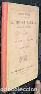Libri di seconda mano: Nuevo m&eacute;todo para aprender el idioma alem&aacute;n seg&uacute;n el sistema de F. AHN - VALLES, Camilo: