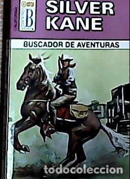 Libri di seconda mano: Buscador de aventuras - Kane, Silver: