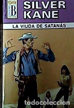 Livres: La viuda de Satan&aacute;s - Kane, Silver: