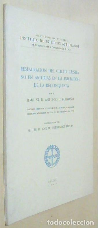 Livres: Restauraci&oacute;n del culto cristiano en Asturias en la iniciaci&oacute;n de la Reconquista. Discurso le&iacute;do en e
