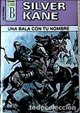 books: Una bala con tu nombre - Kane, Silver:
