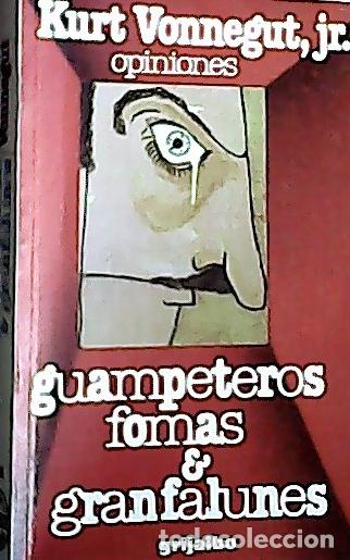 books: Guamoeteros, fomas y granfalunes - Vonnegut, Kurt :