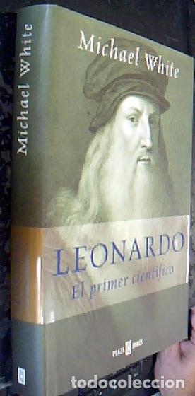 books: Leonardo, el primer cient&iacute;fico - White, Michael: