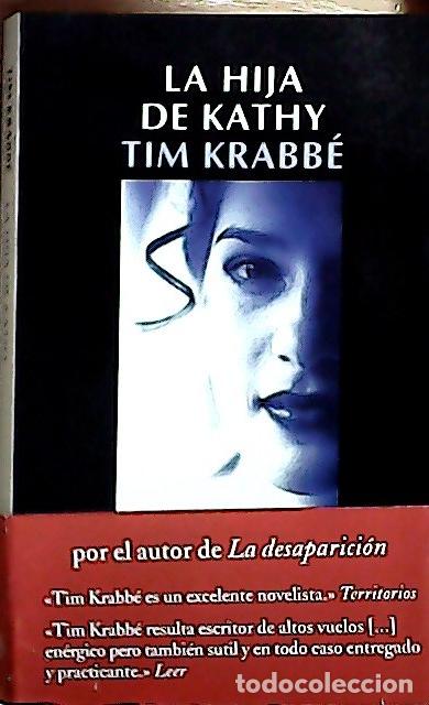 Libros: La hija de Kathy - Krabb&eacute;, Tim :