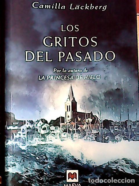 Libros: Los gritos del pasado - L&auml;ckberg, Camilla :