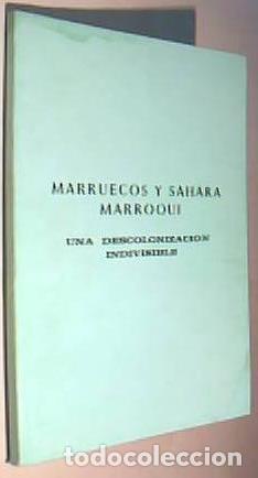 Libros: Marruecos y Sahara marroqu&iacute;. Una descolonizaci&oacute;n indivisible - ZNIBER, Mohamed: