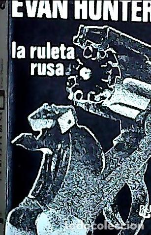 Libros: La ruleta rusa - Hunter, Evan :