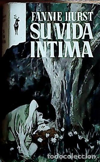 Libros: Su vida intima - Hurst, Fanni: