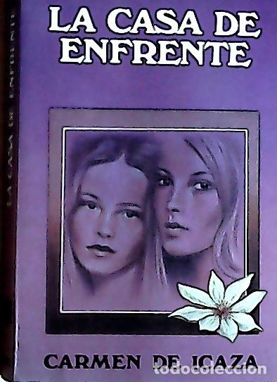 Libros: La casa de enfrente - Icaza, Carmen de: