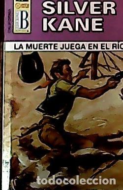 Libri di seconda mano: La muerte juega en el r&iacute;o - Kane, Silver: