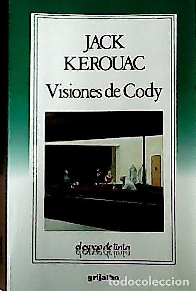 Libri di seconda mano: Visiones de Cody - Kerouac, Jack :