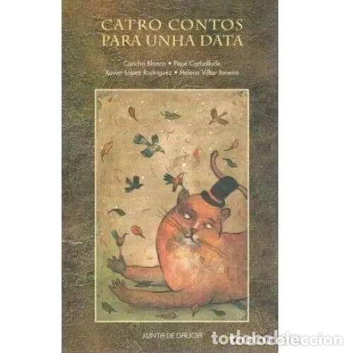 Libros: CATRO CONTOS para UNHA DATA - XUNTA de GALICIA - Sin Especificar - Foto 1