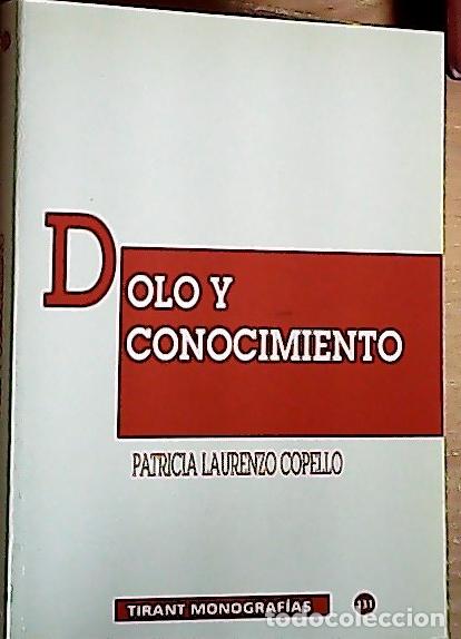 Libri di seconda mano: Dolo y conocimiento - Laurenzo Copello, Pcia: