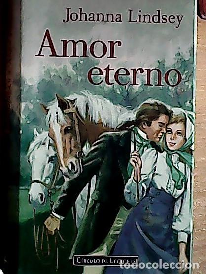 Libri di seconda mano: Amor eterno - Lindsey, Johanna :