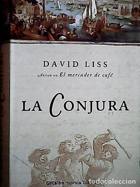 Libri di seconda mano: La conjura - Liss, David: