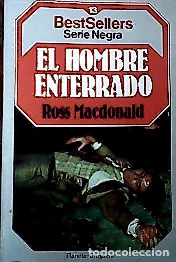 Livres: El hombre enterrado - Macdonald, Ross :